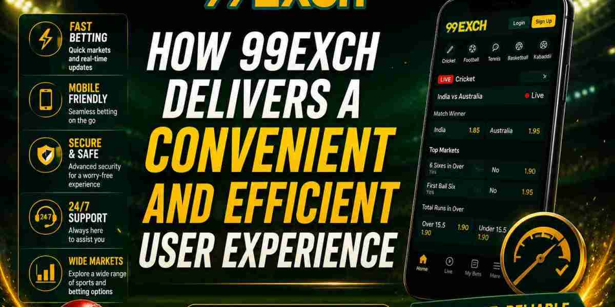 How 99Exch Delivers a Convenient and Efficient User Experience