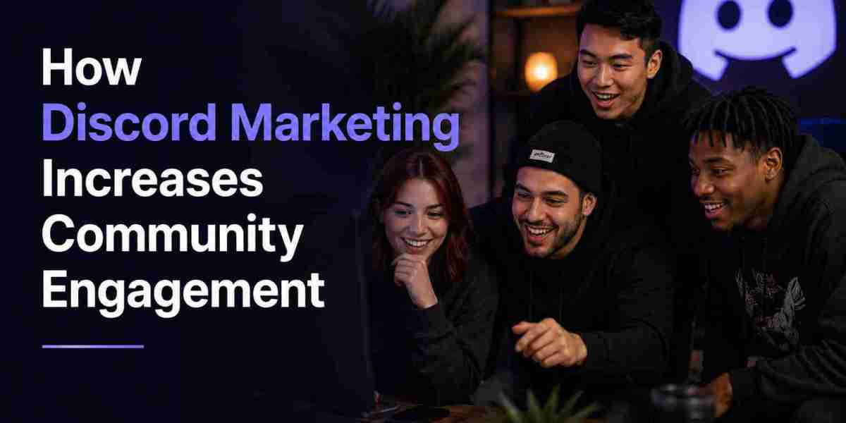 How Discord Marketing Increases Community Engagement