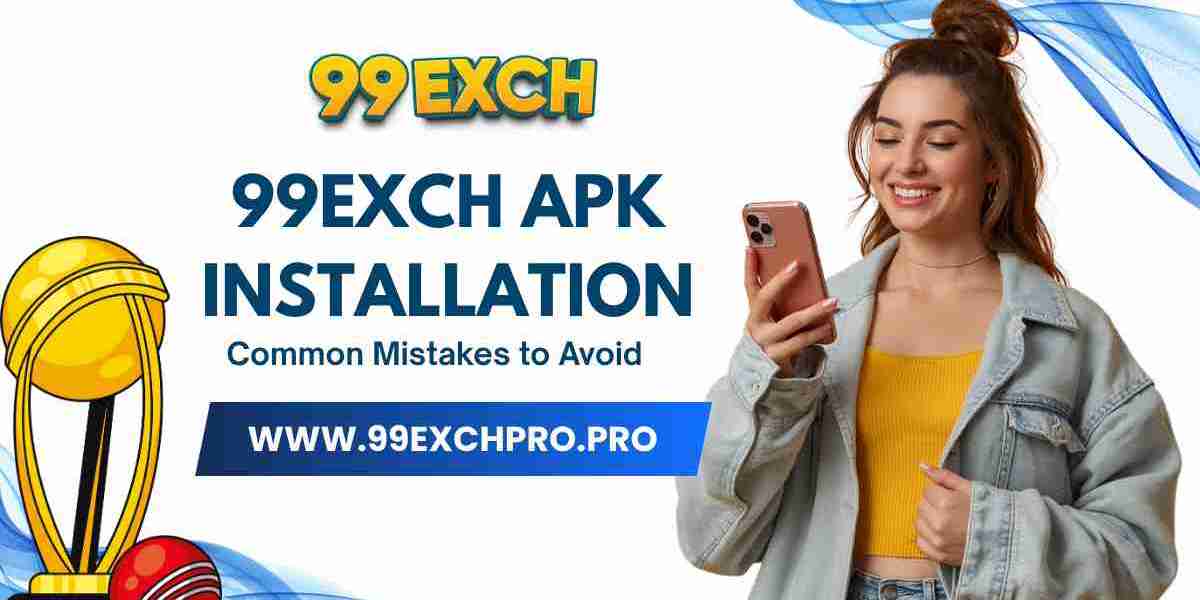 99exch APK Installation: Common Mistakes to Avoid