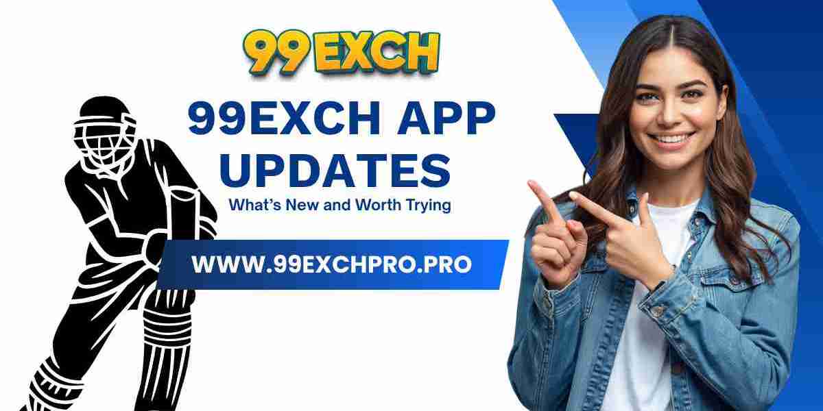 99exch App Updates: What’s New and Worth Trying