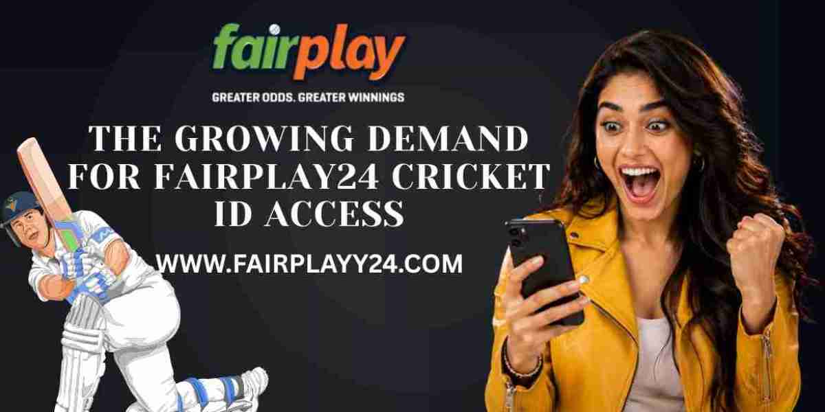 The Growing Demand for Fairplay24 Cricket ID Access