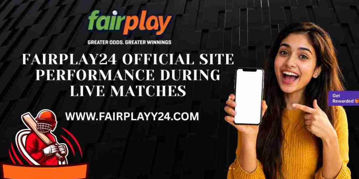 Fairplay24 Official Site Performance During Live Matches