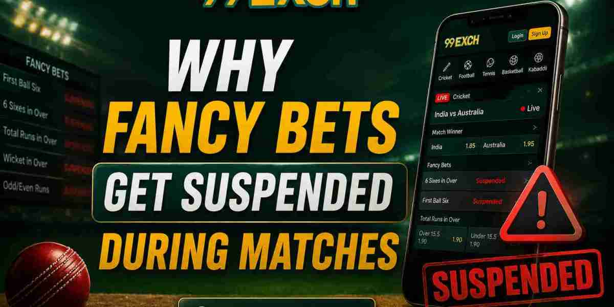 Why Fancy Bets Get Suspended During Matches on 99Exch