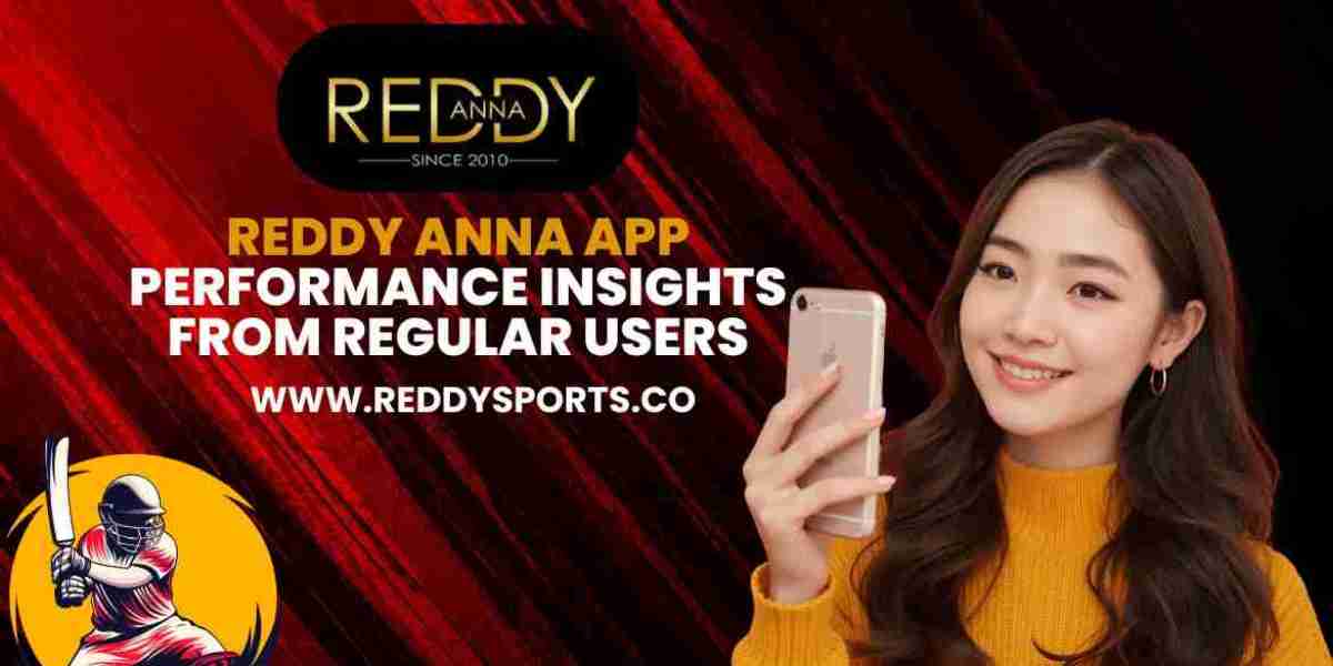 Reddy Anna App Performance Insights From Regular Users
