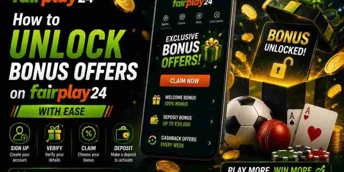 How to Unlock Bonus Offers on Fairplay24 with Ease