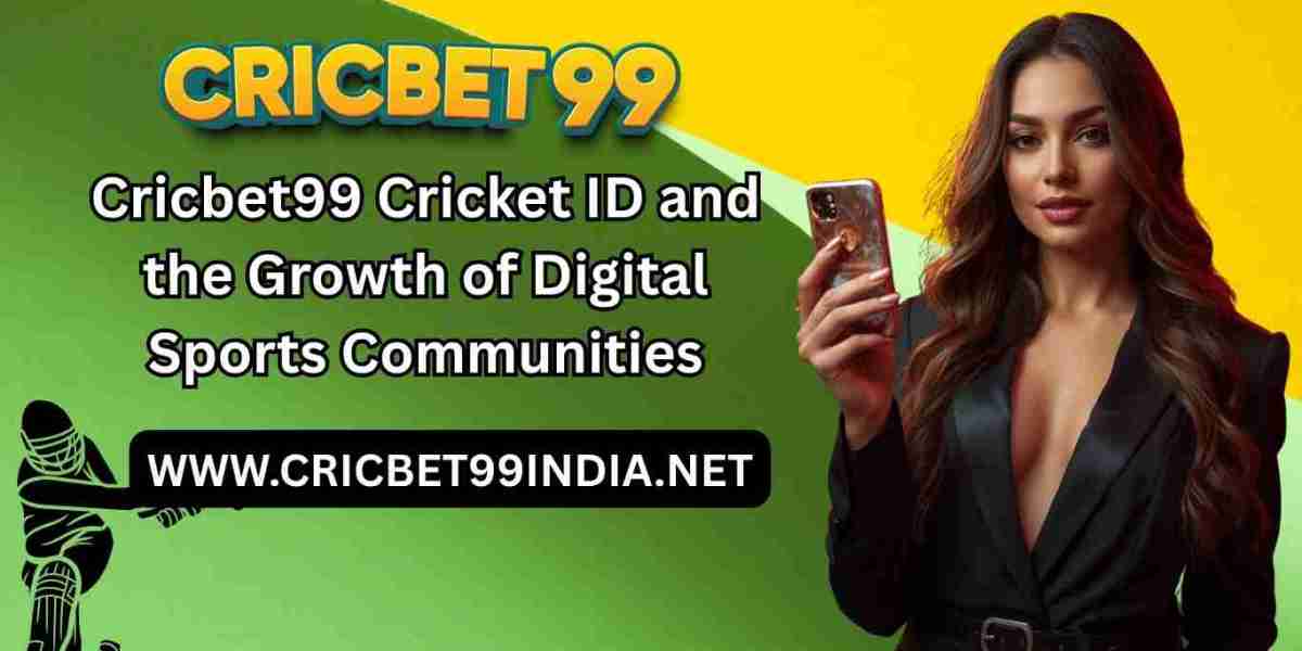 Cricbet99 Cricket ID and the Growth of Digital Sports Communities