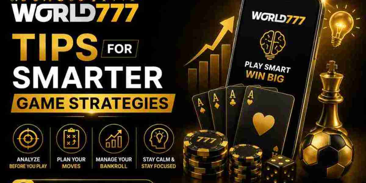 World777 Tips for Smarter Game Strategies