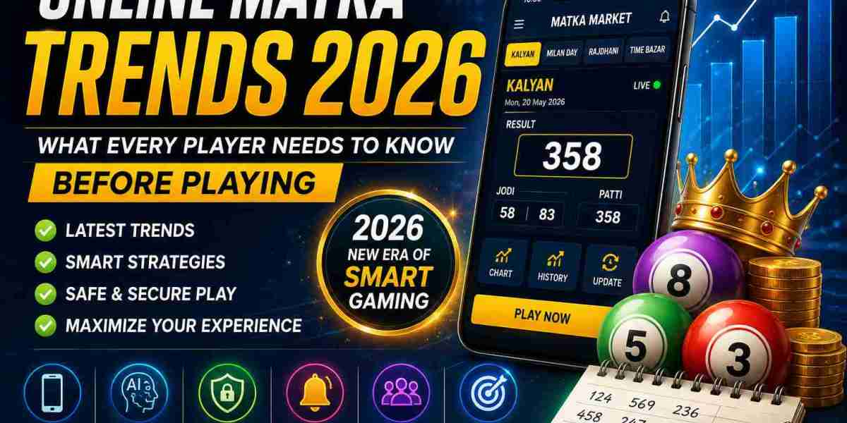 Online Matka Trends 2026: What Every Player Needs to Know Before Playing