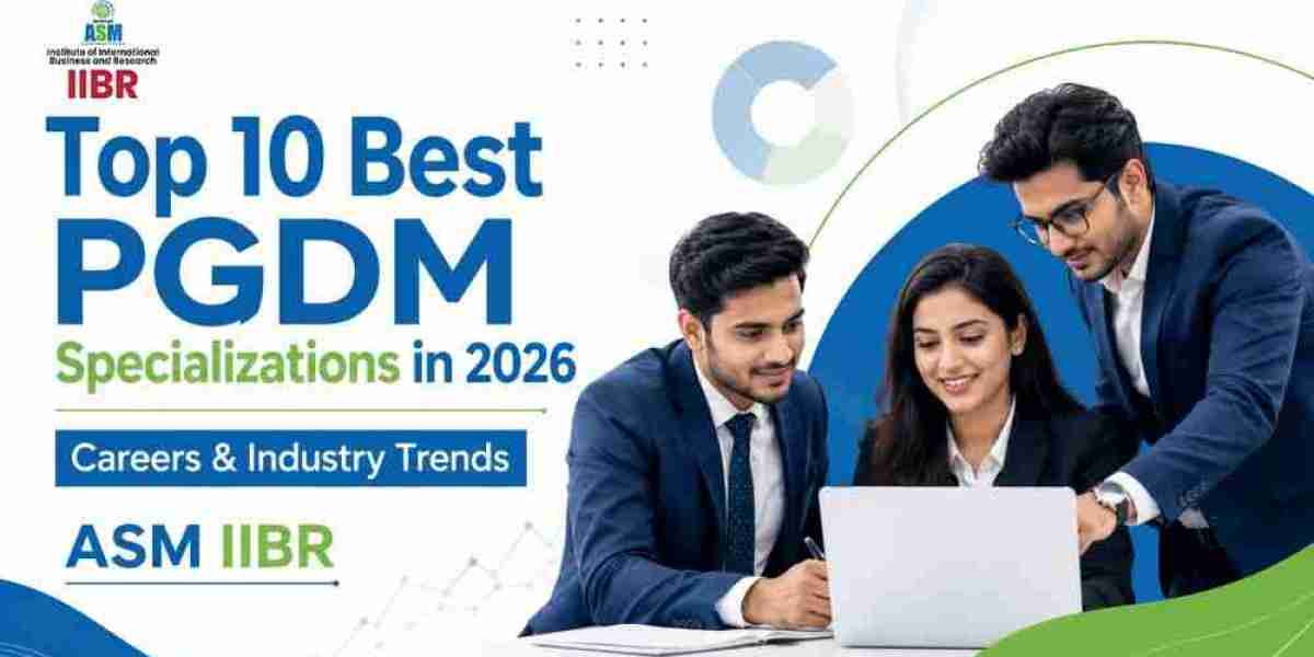 Top 10 Best PGDM Specializations in 2026: High-Paying Careers & Industry Trends