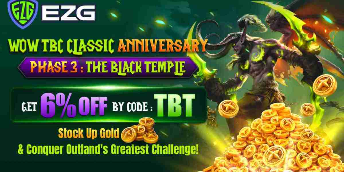Prepare for WoW TBC Classic Anniversary Phase 3 - EZG.com Gold (6% OFF)