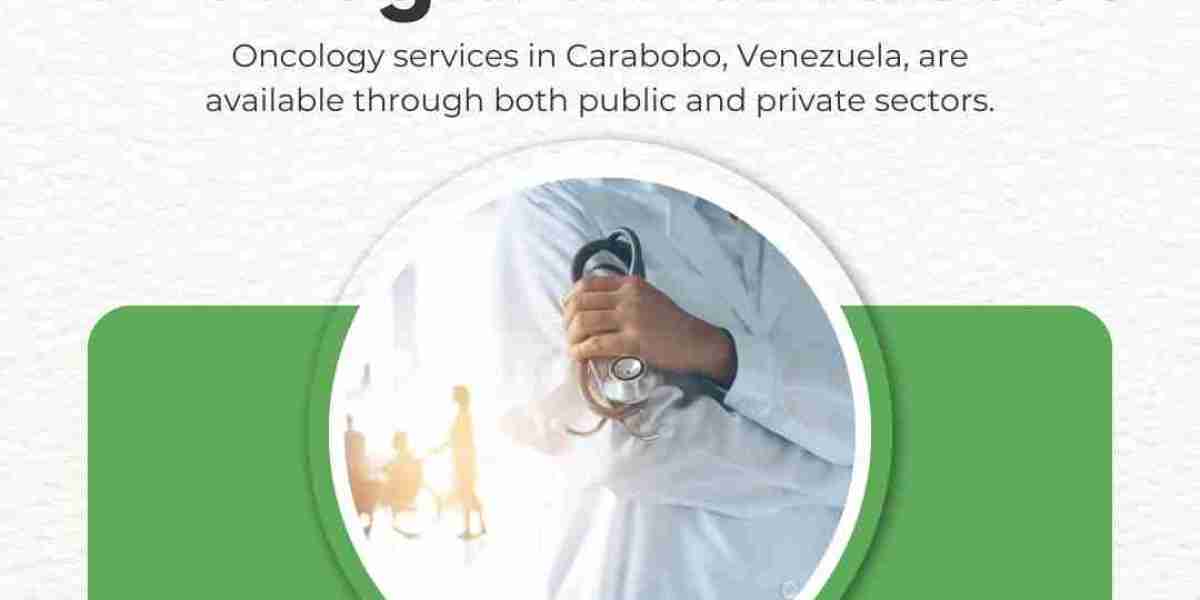 Oncología en Carabobo: Atención Especializada para la Prevención, Diagnóstico y Tratamiento del Cáncer