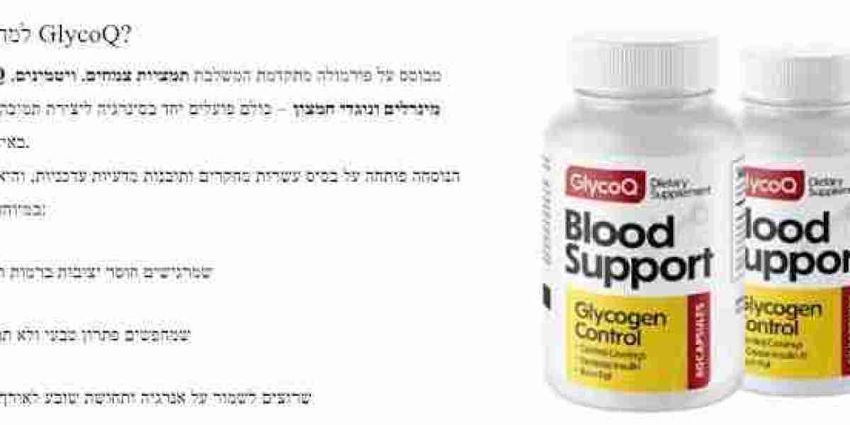 Glycoq Israel: פתרון טבעי לבריאות רמות הסוכר בדם