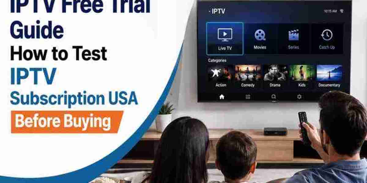 Why an IPTV Free Trial Can Help You Choose the Right Service