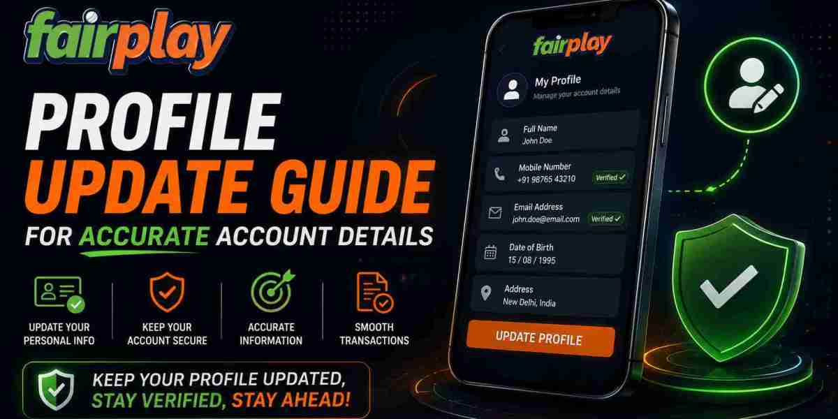 Fairplay24 Profile Update Guide for Accurate Account Details