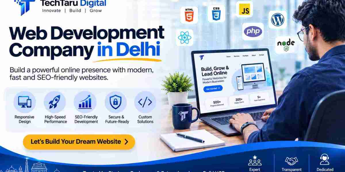 Why Choosing the Right Web Development Company in Delhi Can Transform Your Business
