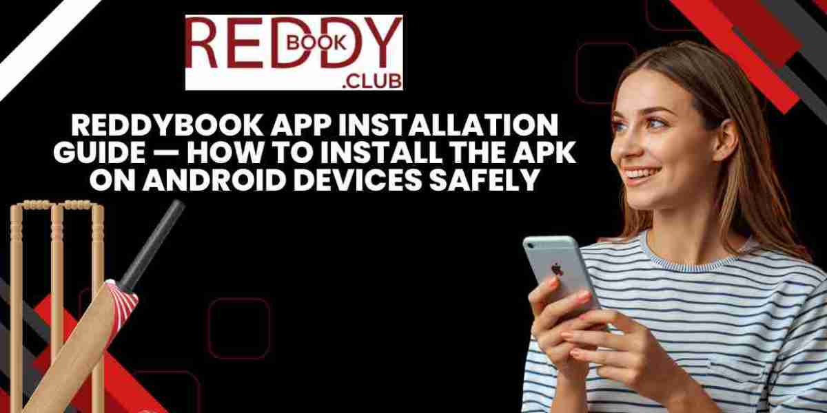 Reddybook App Installation Guide — How to Install the APK on Android Devices Safely