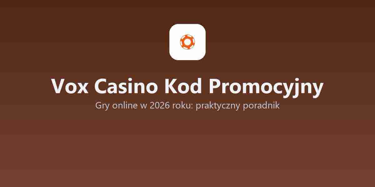 Vox Casino Kod Promocyjny - Gry online w 2026 roku: praktyczny poradnik