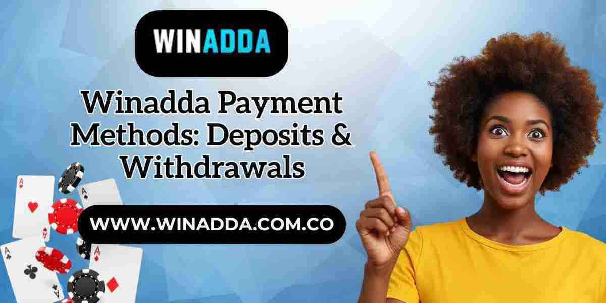 Winadda Payment Methods: Deposits & Withdrawals