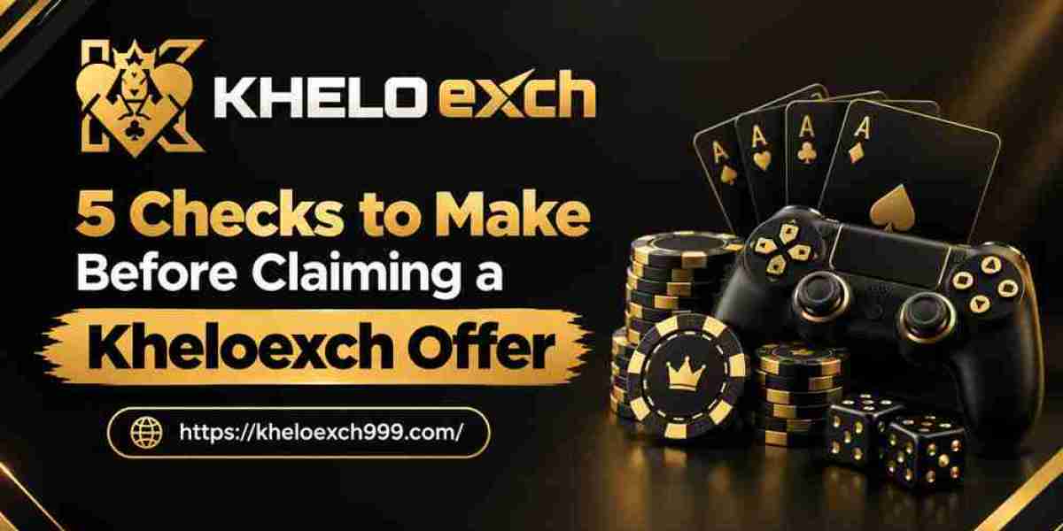 5 Checks to Make Before Claiming a Kheloexch Offer
