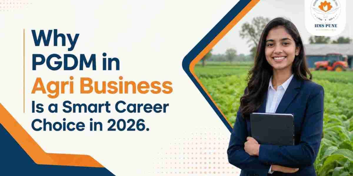 Why PGDM in Agri Business Is a Smart Career Choice in 2026