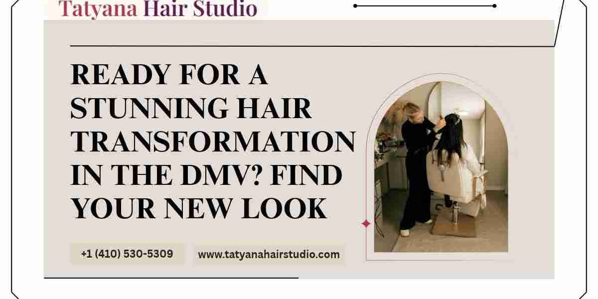 Ready for a Stunning Hair Transformation in the DMV? Find Your New Look