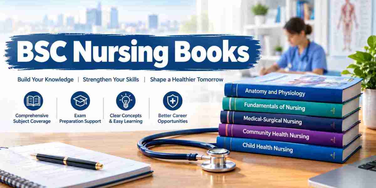 BSC Nursing Books for Students: A Complete Study Guide