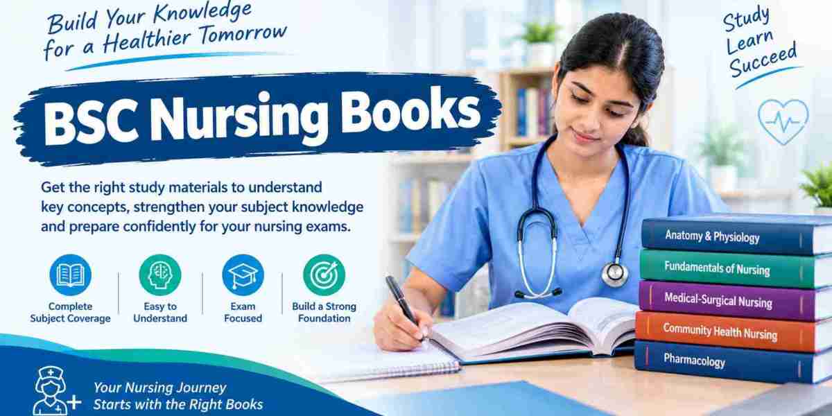 BSC Nursing Books for Students – Quality Study Materials