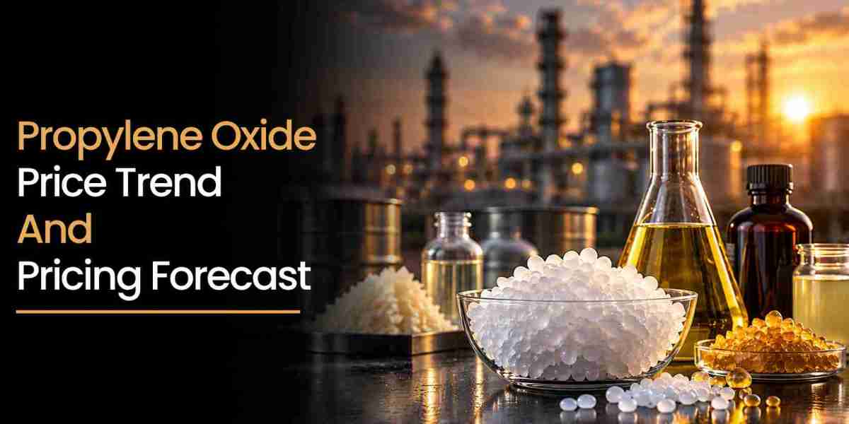 Propylene Oxide Price Trends Q2 2026 Forecast, Chart, Prices And Index