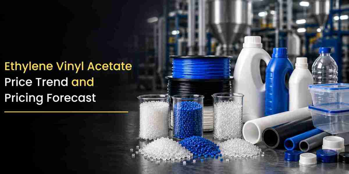 Ethylene Vinyl Acetate Price Trends, Forecast, Chart, Prices and Index: Q2 2026 Market Analysis