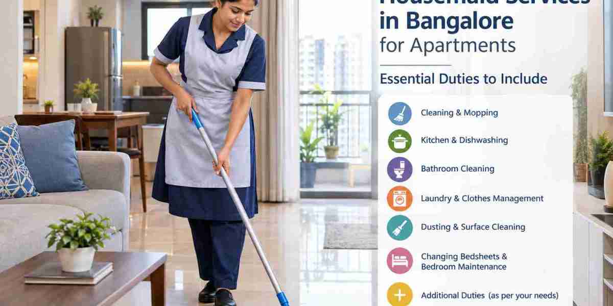 Housemaid Services in Bangalore for Apartments: Essential Duties to Include